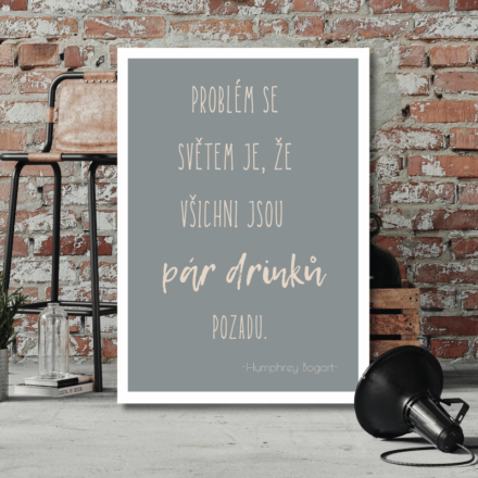 Problém se světem je ...